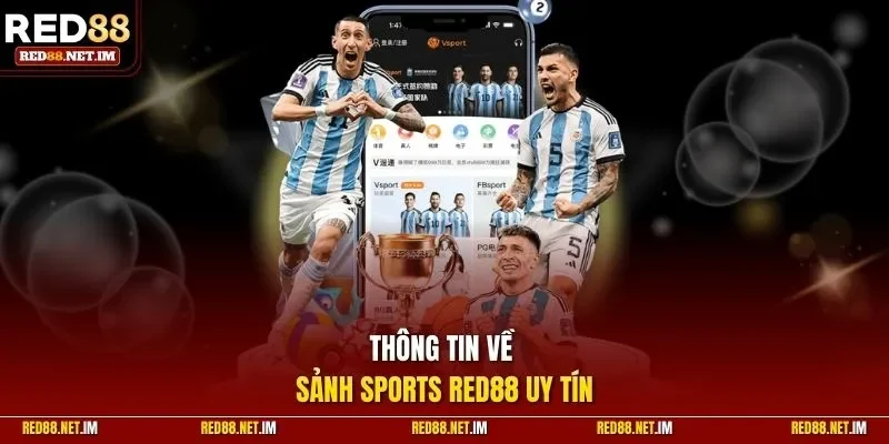 Thông tin về sảnh Sports RED88 uy tín