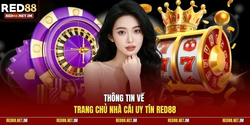 Thông tin về trang chủ nhà cái uy tín RED88
